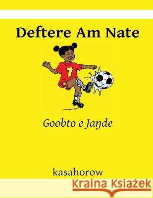 Deftere Am Nate: Goobto E Jande Kasahorow 9781482783421 Createspace - książka