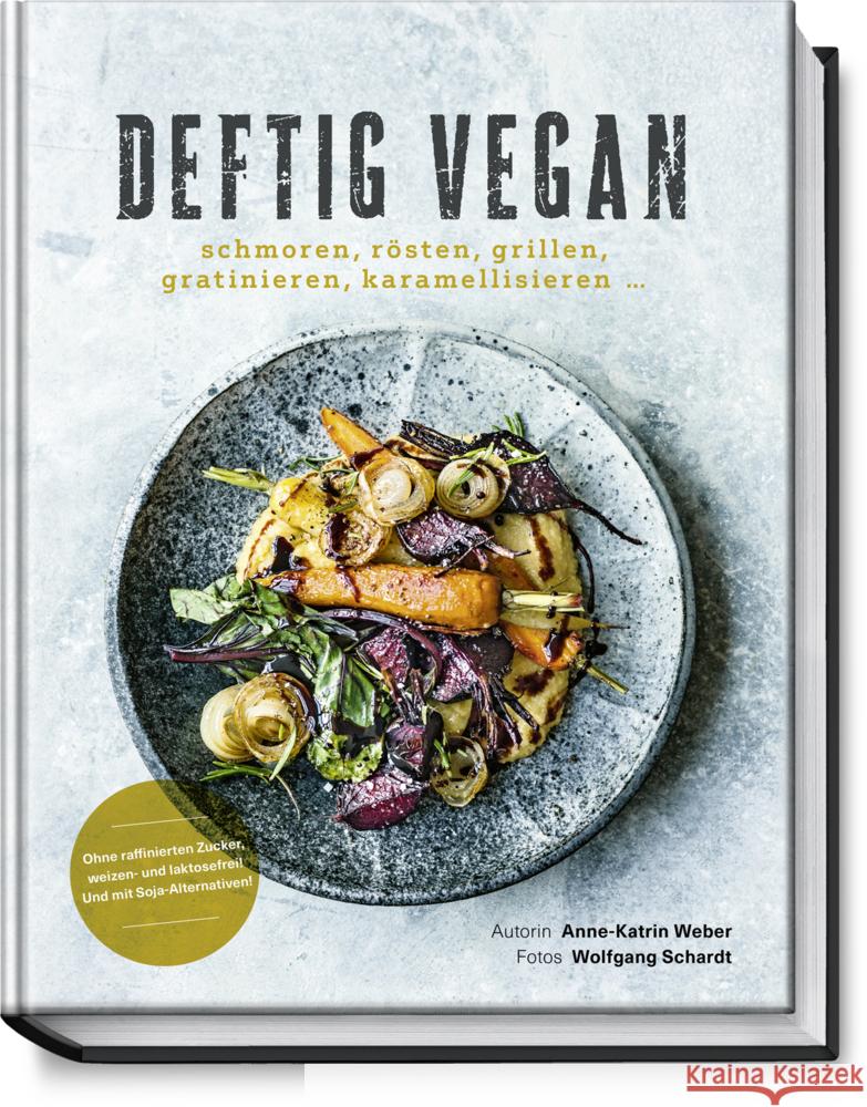 Deftig vegan Weber, Anne-Katrin 9783954531981 Becker-Joest-Volk - książka