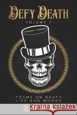 Defy Death: Volume 1 Quan 9798495560710 Independently Published - książka
