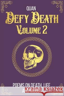 Defy Death: Volume 2 Quan 9798496238489 Independently Published - książka