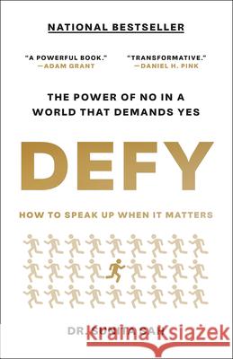 Defy: How to Speak Up When It Matters Sunita Sah 9780593445792 One World - książka