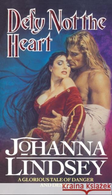 Defy Not The Heart Johanna Lindsey 9780552137652 TRANSWORLD PUBLISHERS LTD - książka