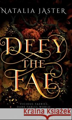 Defy the Fae Natalia Jaster 9781957824475 Natalia Jaster - książka