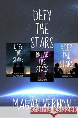 Defy The Stars Complete Series Magan Vernon 9781517047986 Createspace Independent Publishing Platform - książka