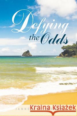 Defying the Odds Jannett V. Creese 9781546280064 Authorhouse - książka