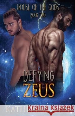 Defying Zeus Katherine West 9798227277510 Katherine West - książka