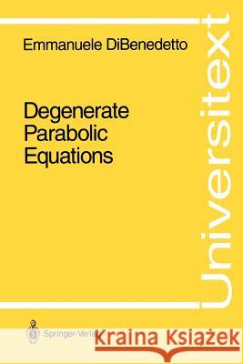 Degenerate Parabolic Equations Emmanuele Dibenedetto 9780387940205 Springer - książka