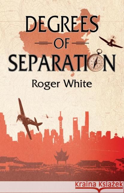Degrees of Separation Roger White 9781788649407 Cinnamon Press - książka