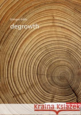 Degrowth Giorgos Kallis 9781911116790 Agenda Publishing - książka