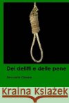Dei delitti e delle pene Leggeregiovane, Beccaria Cesare 9781533247995 Createspace Independent Publishing Platform