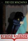 Dei Ex Machina: Fragility Zumie 9780991970957 Zuminstudios