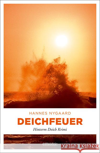 Deichfeuer Nygaard, Hannes 9783740814960 Emons Verlag - książka