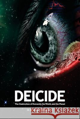 Deicide Dr Edward Schellhammer 9781478366522 Createspace Independent Publishing Platform - książka