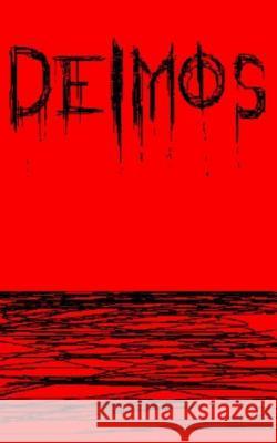 Deimos John Costa 9781482378788 Createspace - książka