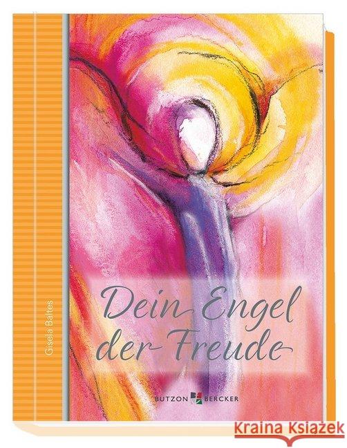 Dein Engel der Freude Baltes, Gisela 9783766619532 Butzon & Bercker - książka
