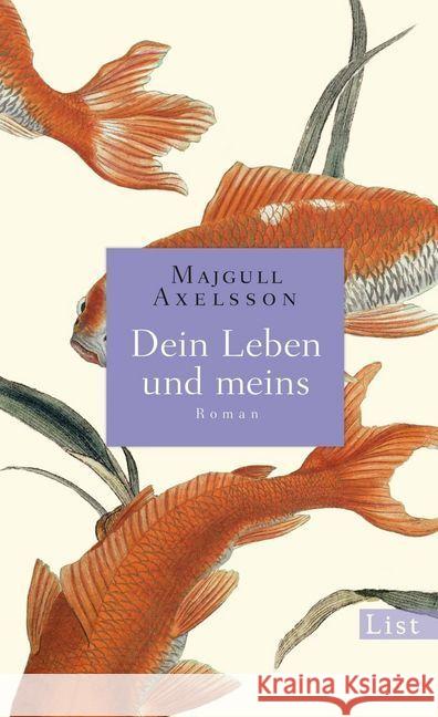 Dein Leben und meins : Roman Axelsson, Majgull 9783471351727 List - książka