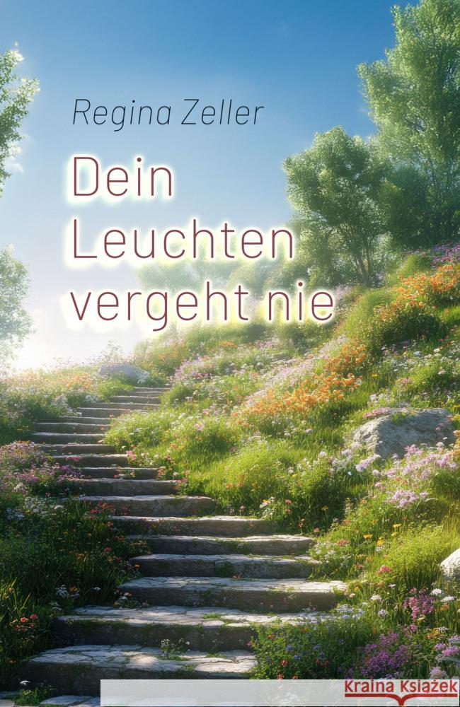 Dein Leuchten vergeht nie Zeller, Regina 9783967532258 Noel - książka