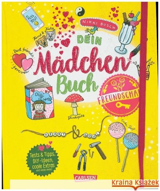 Dein Mädchenbuch: Freundschaft Busch, Nikki 9783551189400 Carlsen - książka