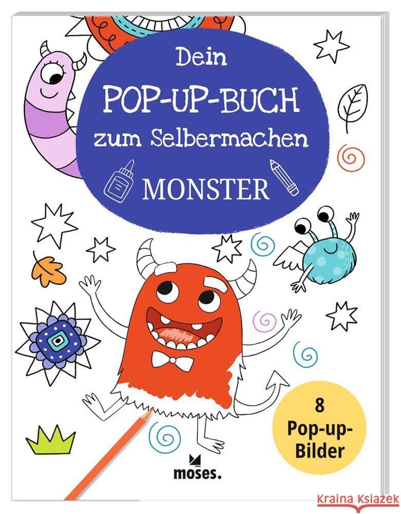 Dein Pop-Up-Buch zum Selbermachen - Monster Golding, Elizabeth 9783964553324 moses. Verlag - książka