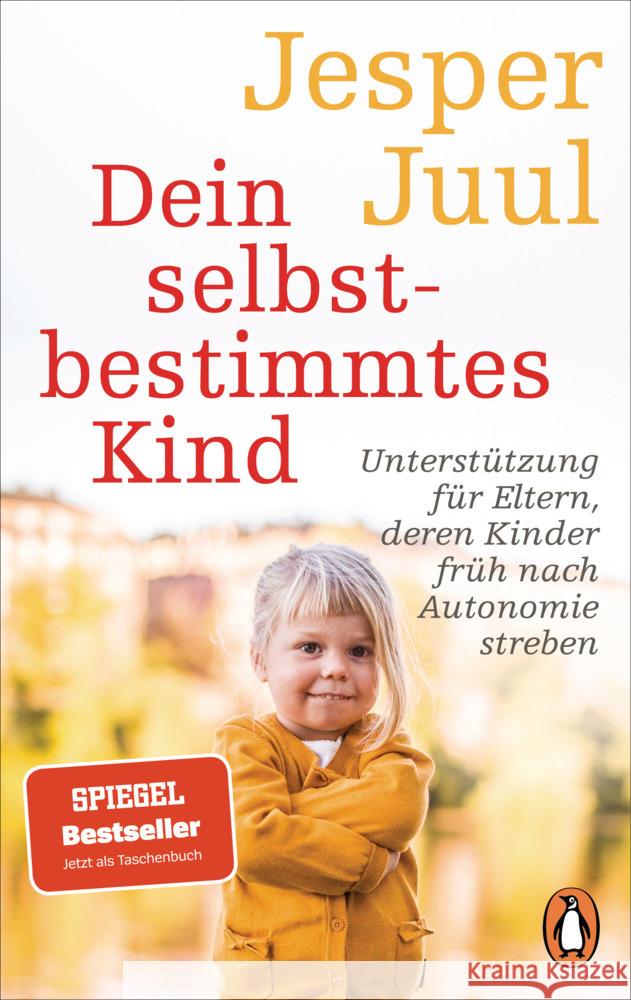 Dein selbstbestimmtes Kind Juul, Jesper 9783328108108 Penguin Verlag München - książka