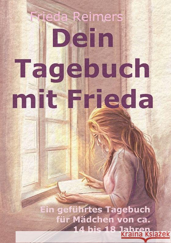 Dein Tagebuch mit Frieda Reimers, Frieda 9783347796256 tredition - książka