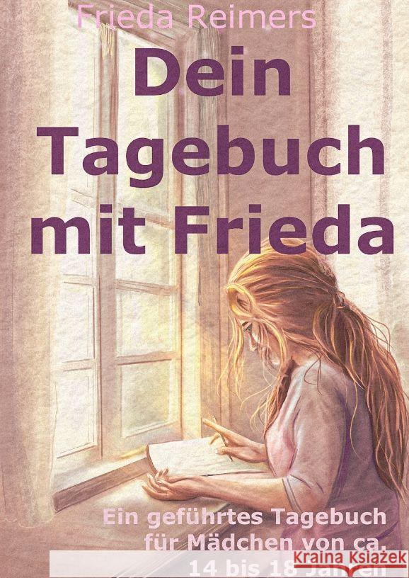 Dein Tagebuch mit Frieda Reimers, Frieda 9783347796294 tredition - książka