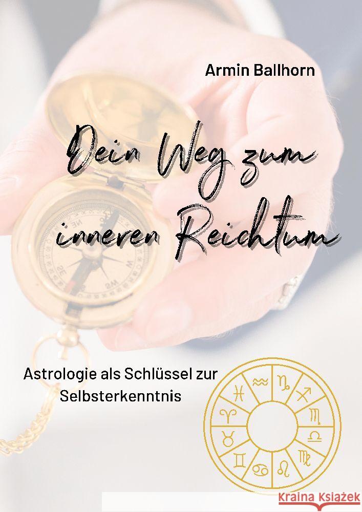 Dein Weg zum inneren Reichtum Ballhorn, Armin 9783347966451 Herzkanal-Verlag - książka