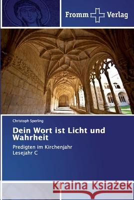 Dein Wort ist Licht und Wahrheit Sperling, Christoph 9786202442688 Fromm Verlag - książka