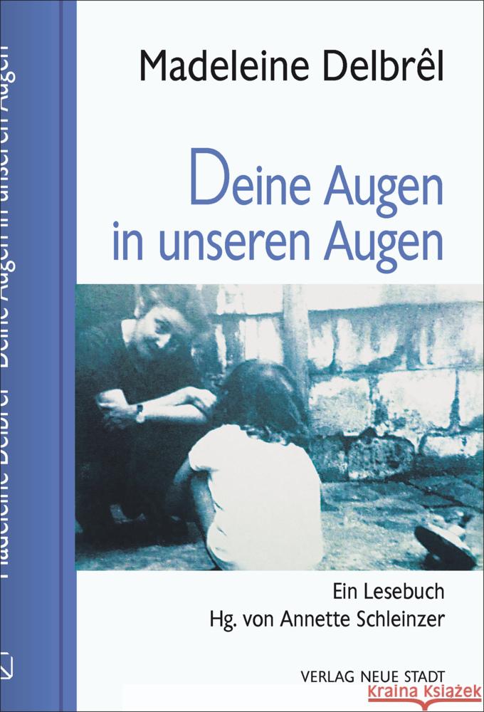 Deine Augen in unseren Augen Delbrêl, Madeleine 9783734612954 Neue Stadt - książka