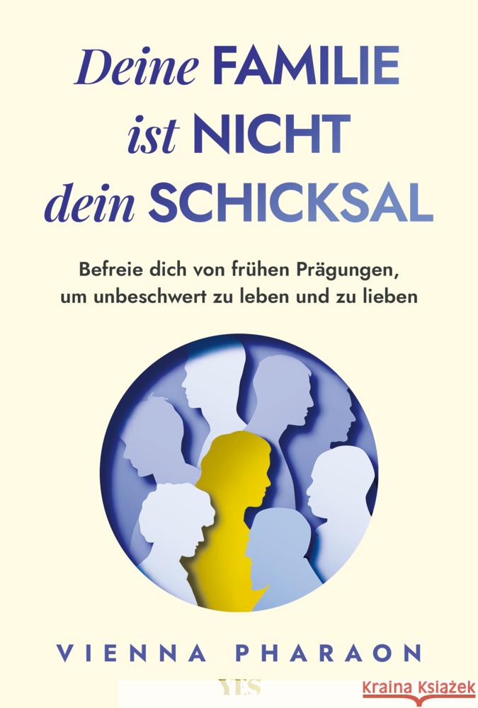 Deine Familie ist nicht dein Schicksal Vienna Pharaon 9783969053041 Yes Publishing - książka