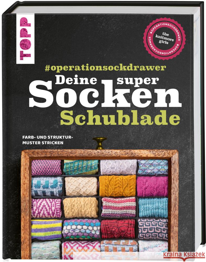 Deine super Socken-Schublade - #operationsockdrawer The Knitmore Girls 9783772448591 Frech - książka