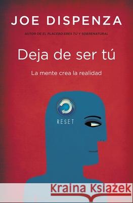 Deja de Ser Tu Joe Dispenza 9788419130679 Urano World - książka