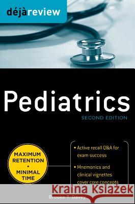 Deja Review Pediatrics, 2nd Edition Davey, Brooke 9780071715140 MCGRAW-HILL PROFESSIONAL - książka