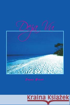 Deja Vu Jayne Grant 9781462871063 Xlibris Corporation - książka