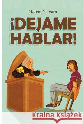 Dejame hablar! Vergara, Marcos 9781479331659 Createspace - książka