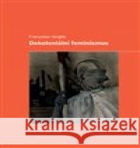 Dekoloniální feminismus Françoise Verges 9788024659565 Karolinum - książka