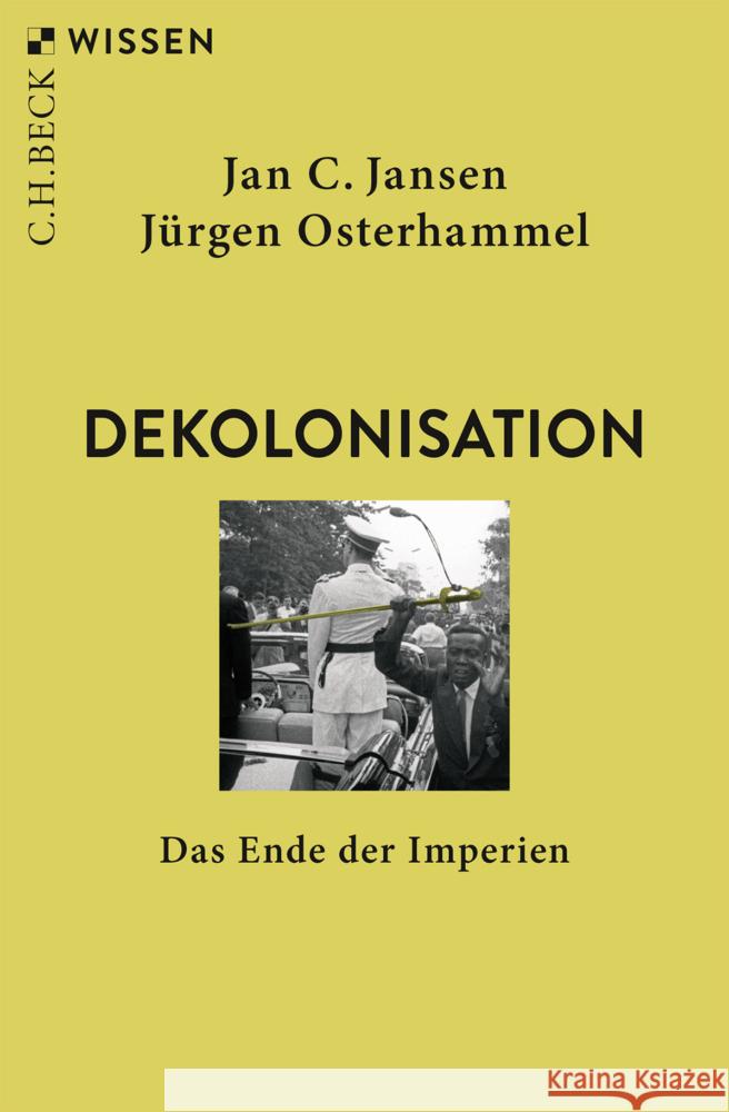 Dekolonisation Jansen, Jan C., Osterhammel, Jürgen 9783406826931 Beck - książka