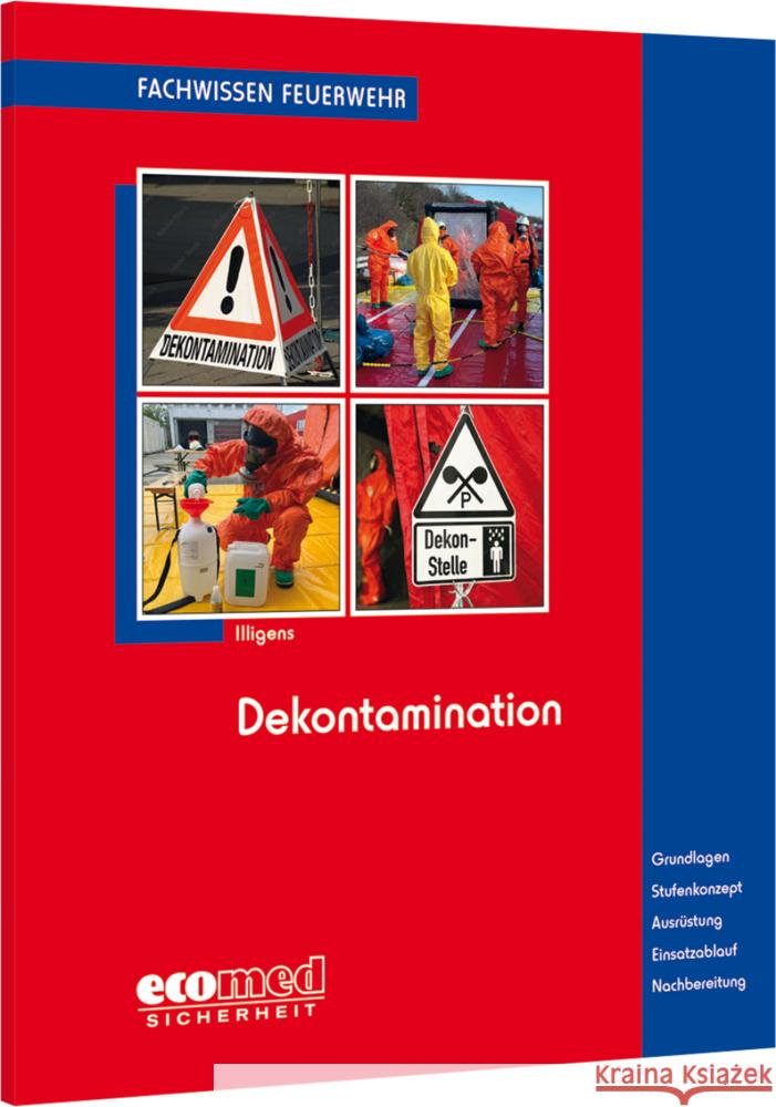 Dekontamination Illigens, Christian 9783609687223 ecomed Sicherheit - książka