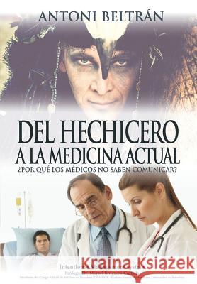 del Hechicero a la Medicina Actual Beltr 9788409030385 Antonio Beltr - książka