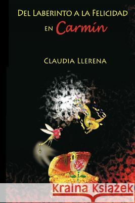 Del Laberinto a La Felicidad Brito Telles, Diego 9789996108075 Claudia Llerena - książka