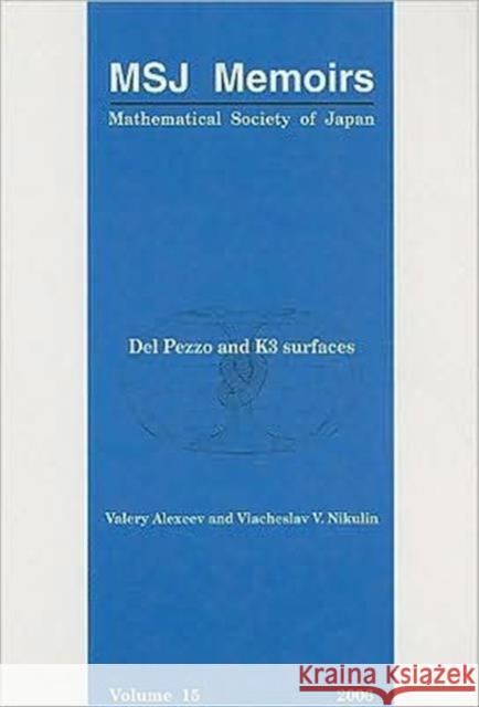 del Pezzo and K3 Surfaces Alexeev, Valery 9784931469341 World Scientific Publishing Company - książka