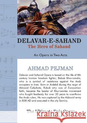 Delavar-e-Sahand: An Opera in Two Acts Ahmad Pejman 9781990760402 Kidsocado - książka