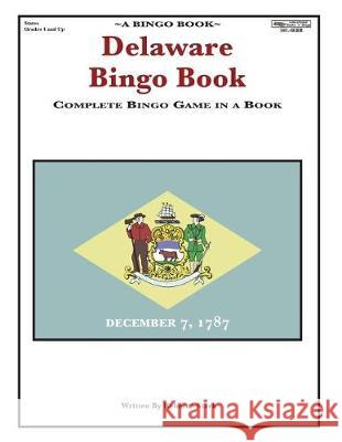 Delaware Bingo Book: A Complete Bingo Game In A Book Stark, Rebecca 9780873865012 January Productions, Incorporated - książka