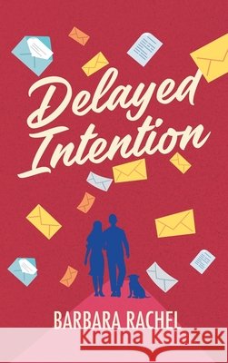 Delayed Intention Rachel, Barbara, 100 Covers 9798990873841 B. Chalom Publishing - książka