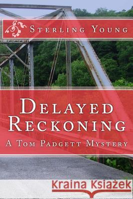 Delayed Reckoning Sterling V. Young 9781490472515 Createspace - książka