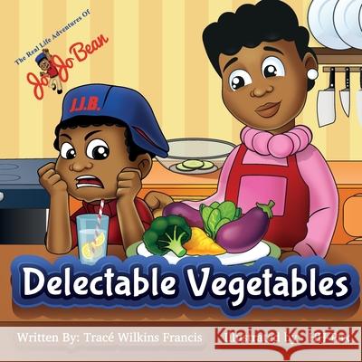 Delectable Vegetables Trace Wilkin Hh Pax 9781734914733 Annie Jean Publishing, Inc. - książka