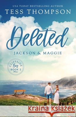 Deleted: Jackson and Maggie Tess Thompson 9780998583563 Tess Thompson - książka