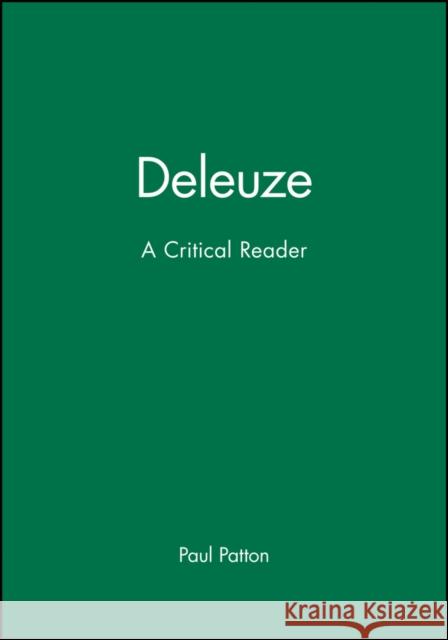 Deleuze A Critical Reader Patton, Paul 9781557865649 Blackwell Publishers - książka