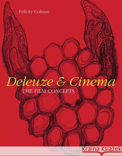 Deleuze and Cinema: The Film Concepts Colman, Felicity 9781847880536  - książka