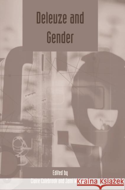 Deleuze and Gender: Deleuze Studies Volume 2: 2008 (Supplement) Colebrook, Claire 9780748638925 Edinburgh University Press - książka